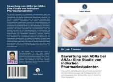 Bewertung von ADRs bei ANAs: Eine Studie von indischen Pharmaziestudenten kitap kapağı
