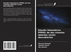 Bookcover of Estudio fotométrico PPMXL de dos cúmulos abiertos recién descubiertos