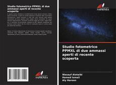 Couverture de Studio fotometrico PPMXL di due ammassi aperti di recente scoperta