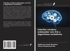 Buchcover von Interfaz cerebro-ordenador con ICA y algoritmos evolutivos