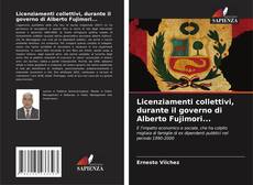 Bookcover of Licenziamenti collettivi, durante il governo di Alberto Fujimori...