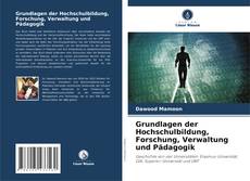 Capa do livro de Grundlagen der Hochschulbildung, Forschung, Verwaltung und Pädagogik 