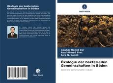 Ökologie der bakteriellen Gemeinschaften in Böden kitap kapağı