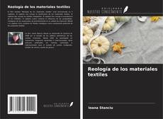 Bookcover of Reología de los materiales textiles