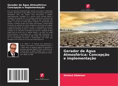 Capa do livro de Gerador de Água Atmosférica: Concepção e implementação 