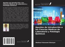 Buchcover von Apuntes de Introducción a las Ciencias Médicas de Laboratorio y Patología Química1