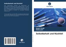 Capa do livro de Selbstbehalt und Rückfall 