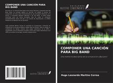 COMPONER UNA CANCIÓN PARA BIG BAND kitap kapağı
