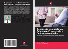 Portada del libro de Depressão pós-parto na Palestina: Prevalência e factores associados