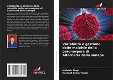 Capa do livro de Variabilità e gestione delle malattie della peronospora di Alternaria della senape 