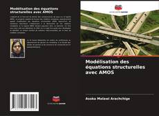 Modélisation des équations structurelles avec AMOS kitap kapağı