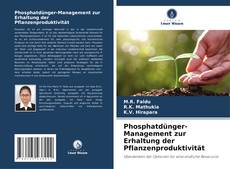 Bookcover of Phosphatdünger-Management zur Erhaltung der Pflanzenproduktivität