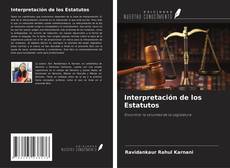 Bookcover of Interpretación de los Estatutos