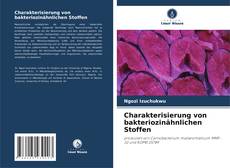 Buchcover von Charakterisierung von bakteriozinähnlichen Stoffen