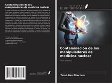 Capa do livro de Contaminación de los manipuladores de medicina nuclear 