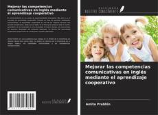 Capa do livro de Mejorar las competencias comunicativas en inglés mediante el aprendizaje cooperativo 