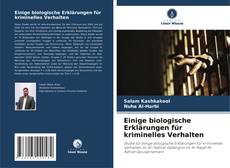Bookcover of Einige biologische Erklärungen für kriminelles Verhalten