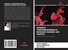 Capa do livro de VENOUS THROMBOEMBOLIC DISEASE DURING AIR TRAVEL 