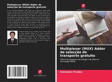 Copertina di Multiplexer (MUX) Adder de selecção de transporte gratuito
