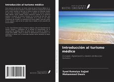 Bookcover of Introducción al turismo médico
