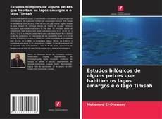Buchcover von Estudos bilógicos de alguns peixes que habitam os lagos amargos e o lago Timsah