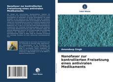 Обложка Nanofaser zur kontrollierten Freisetzung eines antiviralen Medikaments