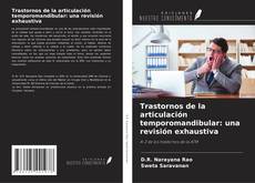 Bookcover of Trastornos de la articulación temporomandibular: una revisión exhaustiva