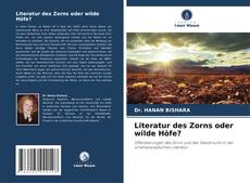 Bookcover of Literatur des Zorns oder wilde Höfe?