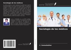 Couverture de Sociología de los médicos