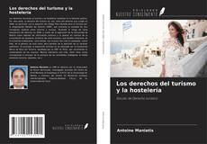 Portada del libro de Los derechos del turismo y la hostelería
