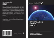 INVESTIGACIÓN COSMIC RAYOS的封面