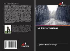 Bookcover of La trasformazione