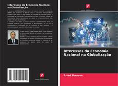Capa do livro de Interesses da Economia Nacional na Globalização 