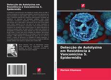 Buchcover von Detecção de Autolysina em Resistência à Vancomicina S. Epidermidis