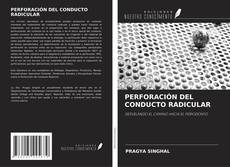 Portada del libro de PERFORACIÓN DEL CONDUCTO RADICULAR