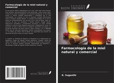 Buchcover von Farmacología de la miel natural y comercial