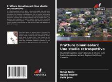 Buchcover von Fratture bimalleolari: Uno studio retrospettivo
