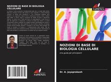 Capa do livro de NOZIONI DI BASE DI BIOLOGIA CELLULARE 