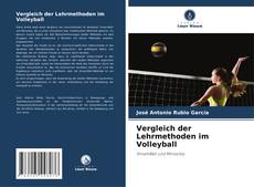 Couverture de Vergleich der Lehrmethoden im Volleyball