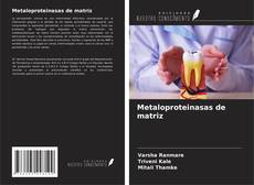 Copertina di Metaloproteinasas de matriz