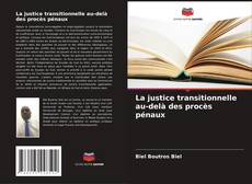 Capa do livro de La justice transitionnelle au-delà des procès pénaux 