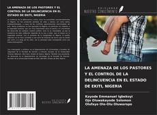 Bookcover of LA AMENAZA DE LOS PASTORES Y EL CONTROL DE LA DELINCUENCIA EN EL ESTADO DE EKITI, NIGERIA