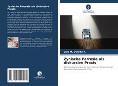 Buchcover von Zynische Parresie als diskursive Praxis