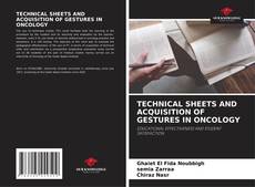 TECHNICAL SHEETS AND ACQUISITION OF GESTURES IN ONCOLOGY kitap kapağı