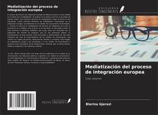Capa do livro de Mediatización del proceso de integración europea 