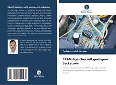 SRAM-Speicher mit geringem Leckstrom kitap kapağı