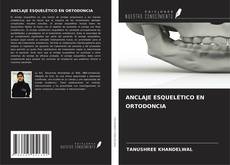 Обложка ANCLAJE ESQUELÉTICO EN ORTODONCIA