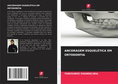 Bookcover of ANCORAGEM ESQUELÉTICA EM ORTODONTIA
