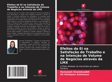 Buchcover von Efeitos do EI na Satisfação do Trabalho e na Intenção de Volume de Negócios através da LMX