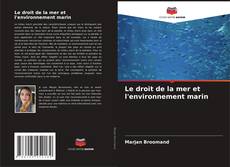 Обложка Le droit de la mer et l'environnement marin